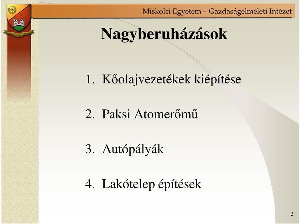 2. Paksi Atomerımő 3.