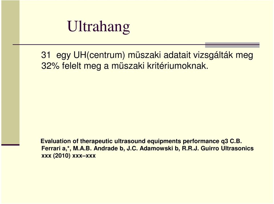 Evaluation of therapeutic ultrasound equipments performance q3 C.