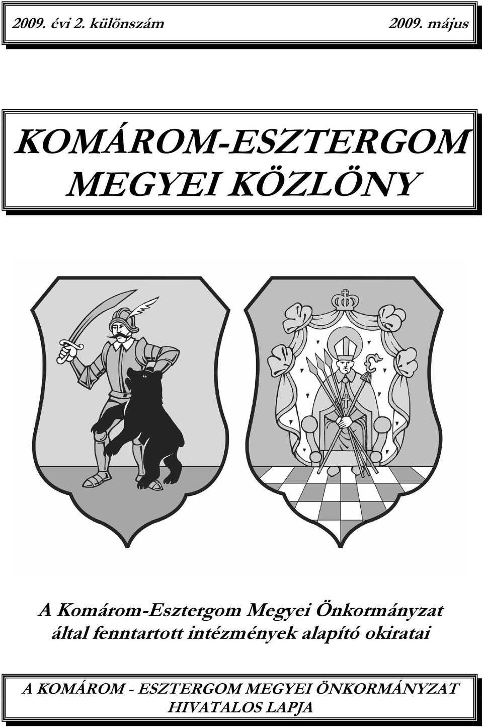 Komárom-Esztergom Megyei Önkormányzat által