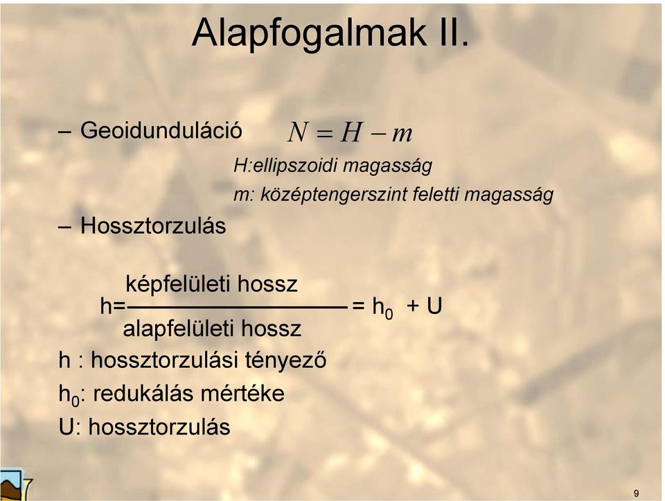 magasság m: középtengerszint feletti magasság képfelületi