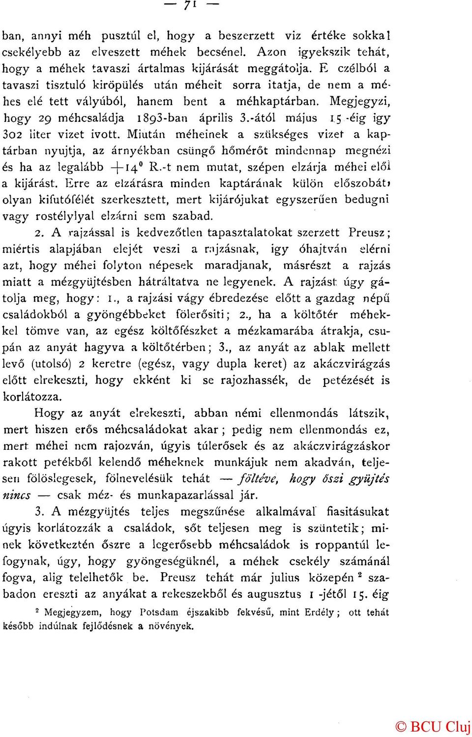 5 -éig igy 302 liter vizet ivott.