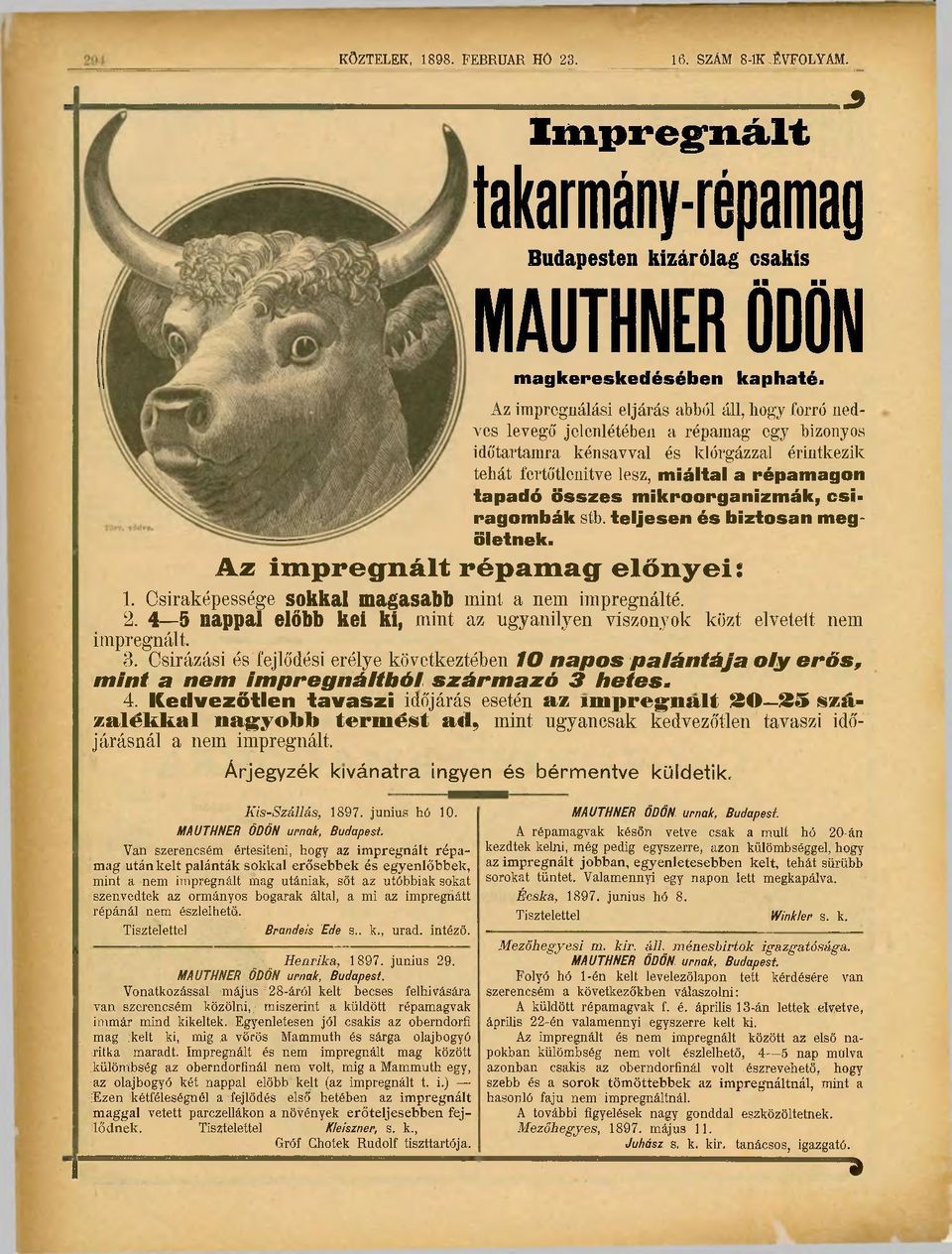 összes mikroorganizmák, esi* ragombák stb. teljesein és biztosan megöletnek. Az impregnált répamag előnyei: 1. Csiraképessége sokkal magasabb mint a nem impregnálté. 2.