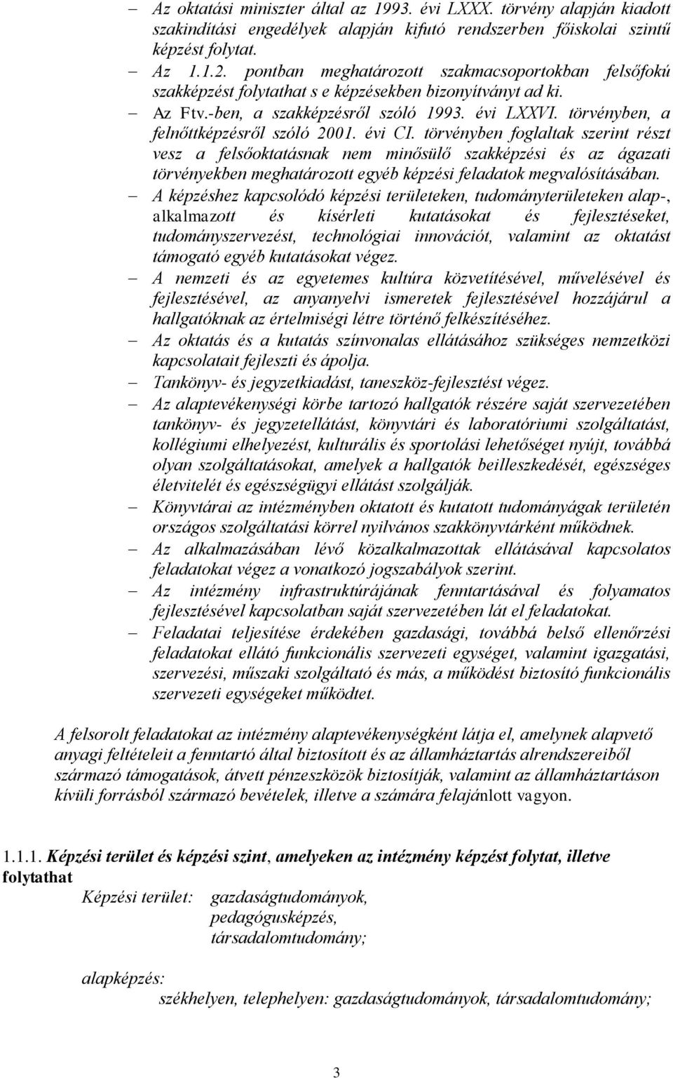 törvényben, a felnőttképzésről szóló 2001. évi CI.