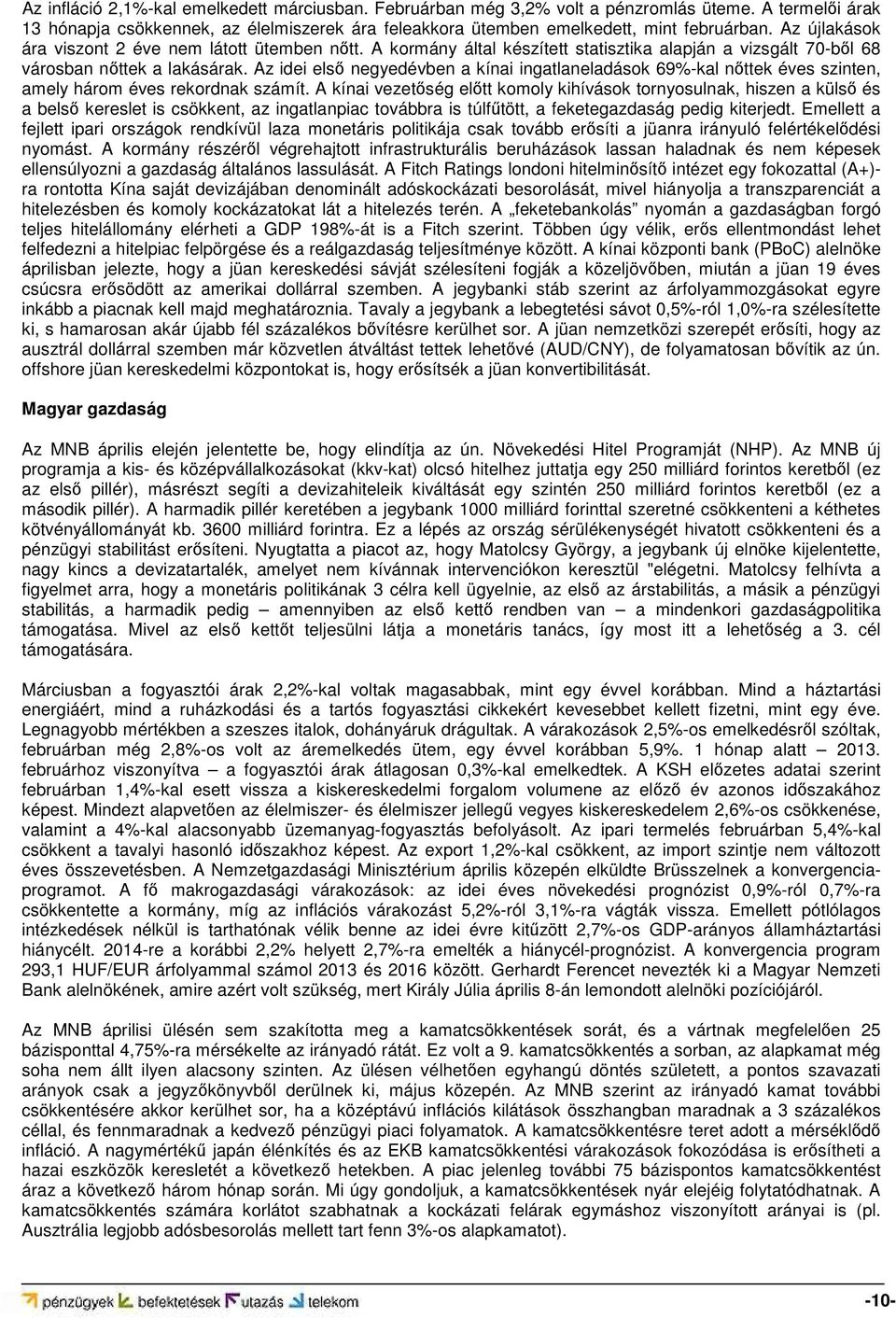 Az idei első negyedévben a kínai ingatlaneladások 69%-kal nőttek éves szinten, amely három éves rekordnak számít.