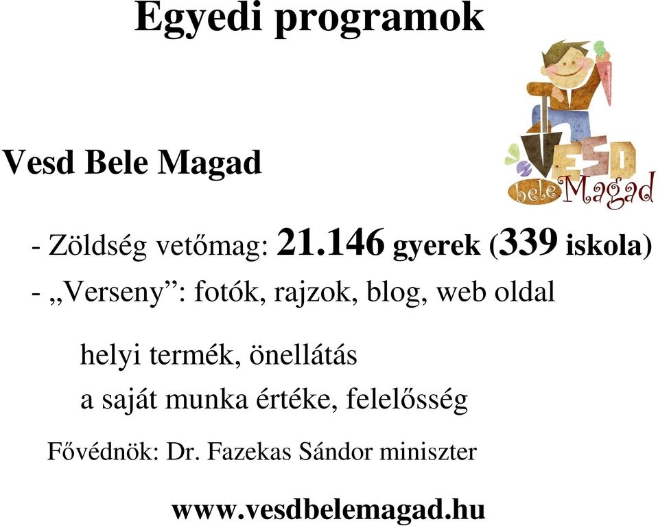 web oldal helyi termék, önellátás a saját munka értéke,