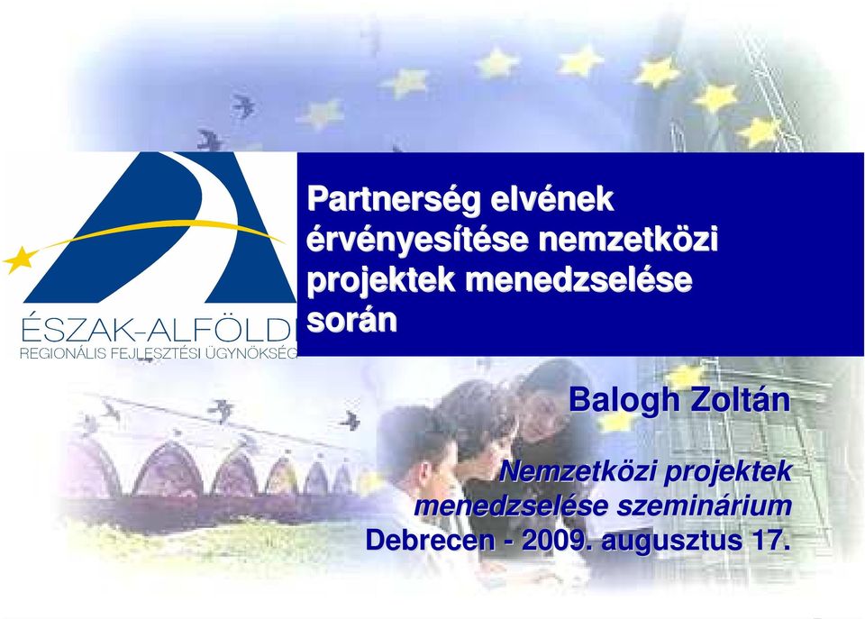 Balogh Zoltán Nemzetközi zi projektek