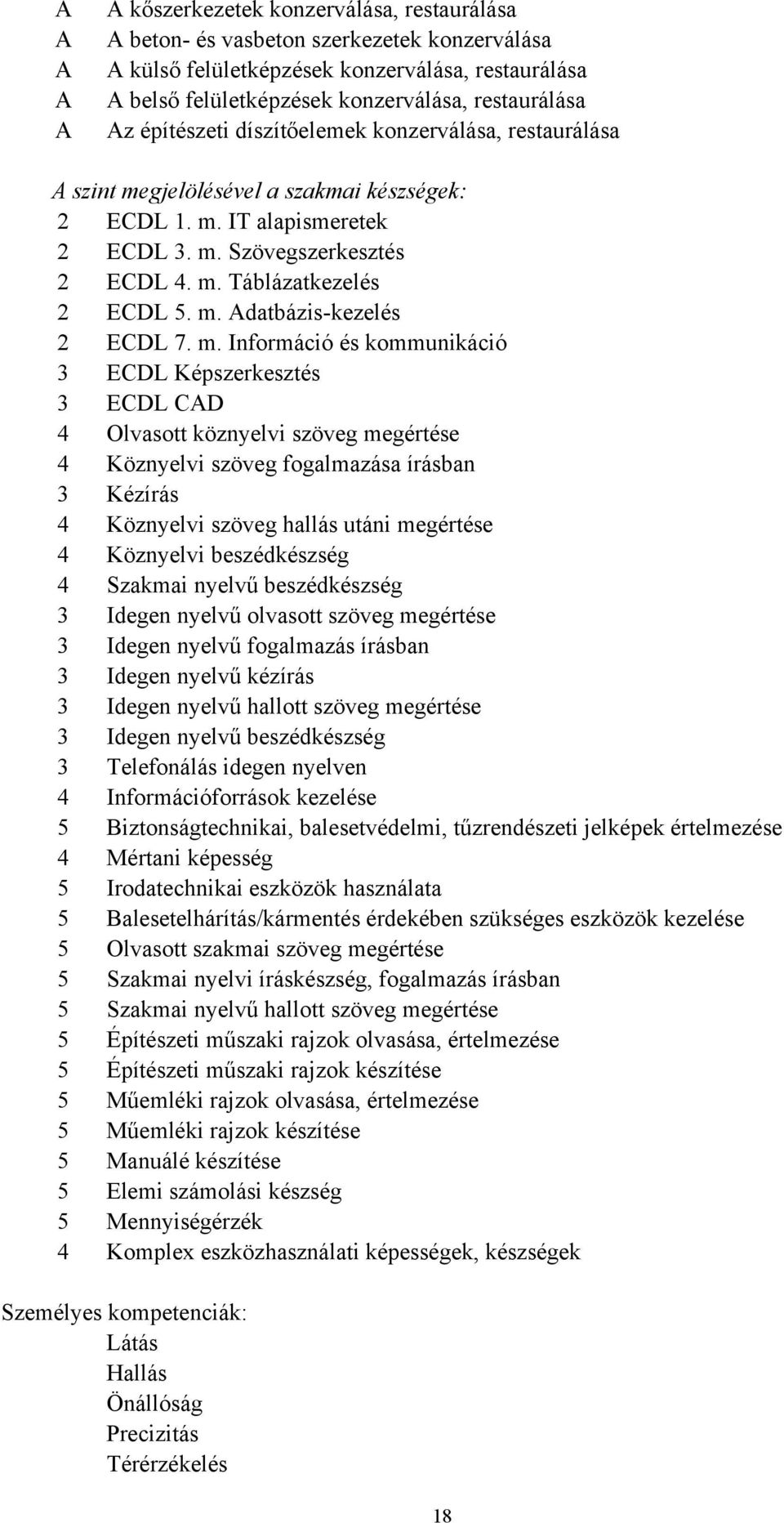 m. Adatbázis-kezelés 2 ECDL 7. m.