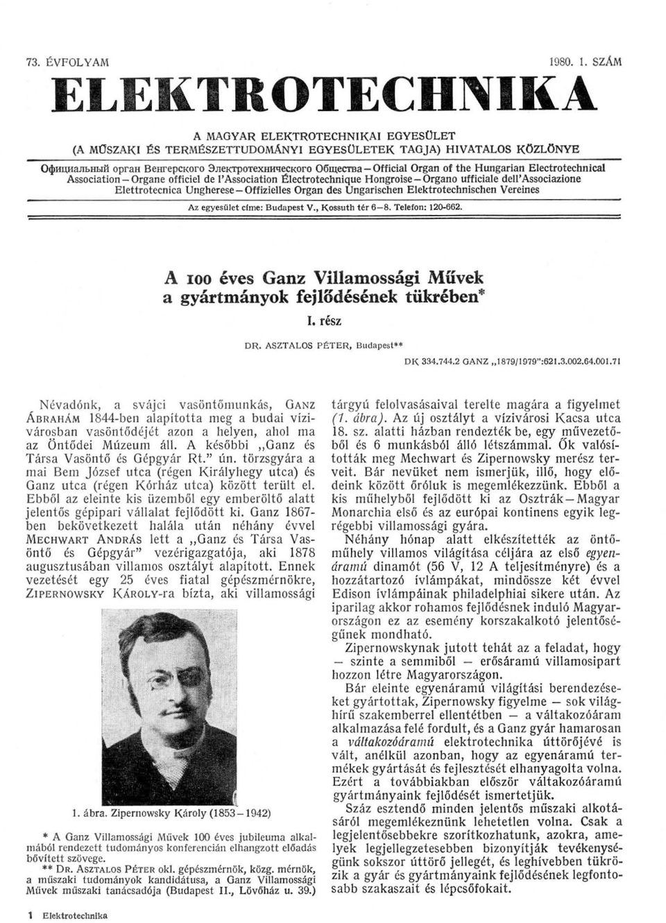 eCTBa- Official Organ of the Hungarian Electrotechnical Association- Organe offici el de l' Association Électrotechnique Hongroise-Organo ufficiale dell' Associazione Elettrotecnica Ungherese-