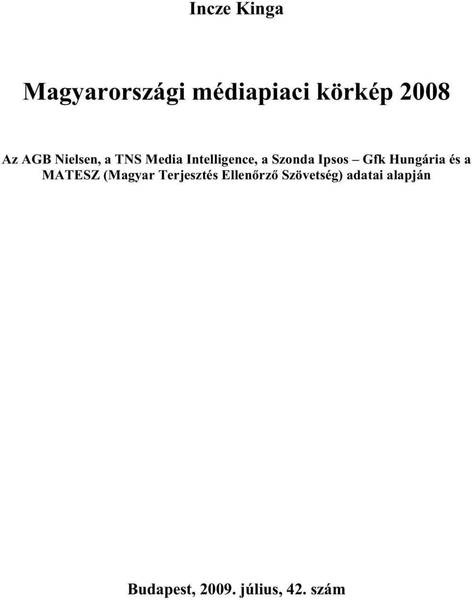 Gfk Hungária és a MATESZ (Magyar Terjesztés Ellenőrző