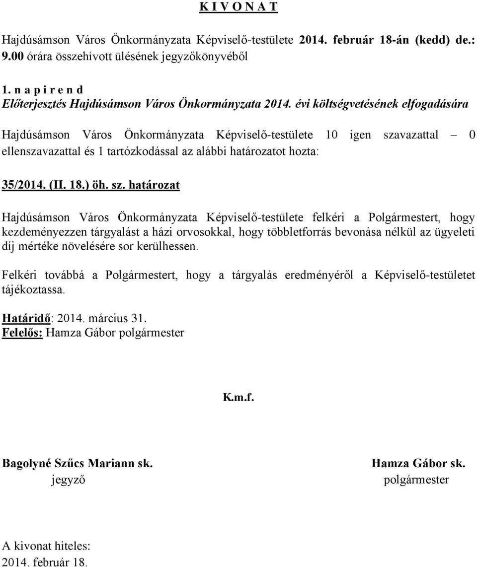 hozta: 35/2014. (II. 18.) öh. sz.