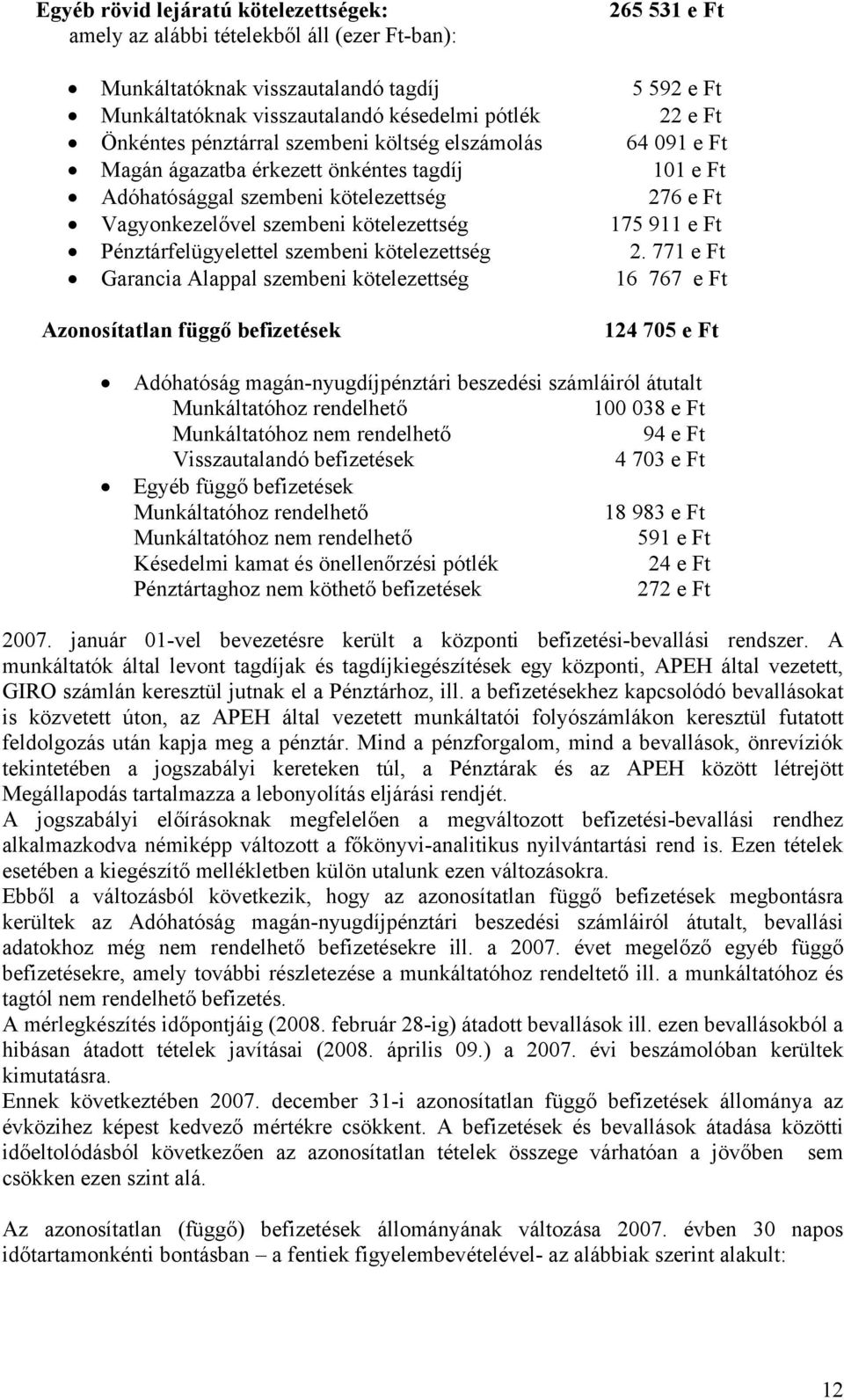 911 e Ft Pénztárfelügyelettel szembeni kötelezettség 2.