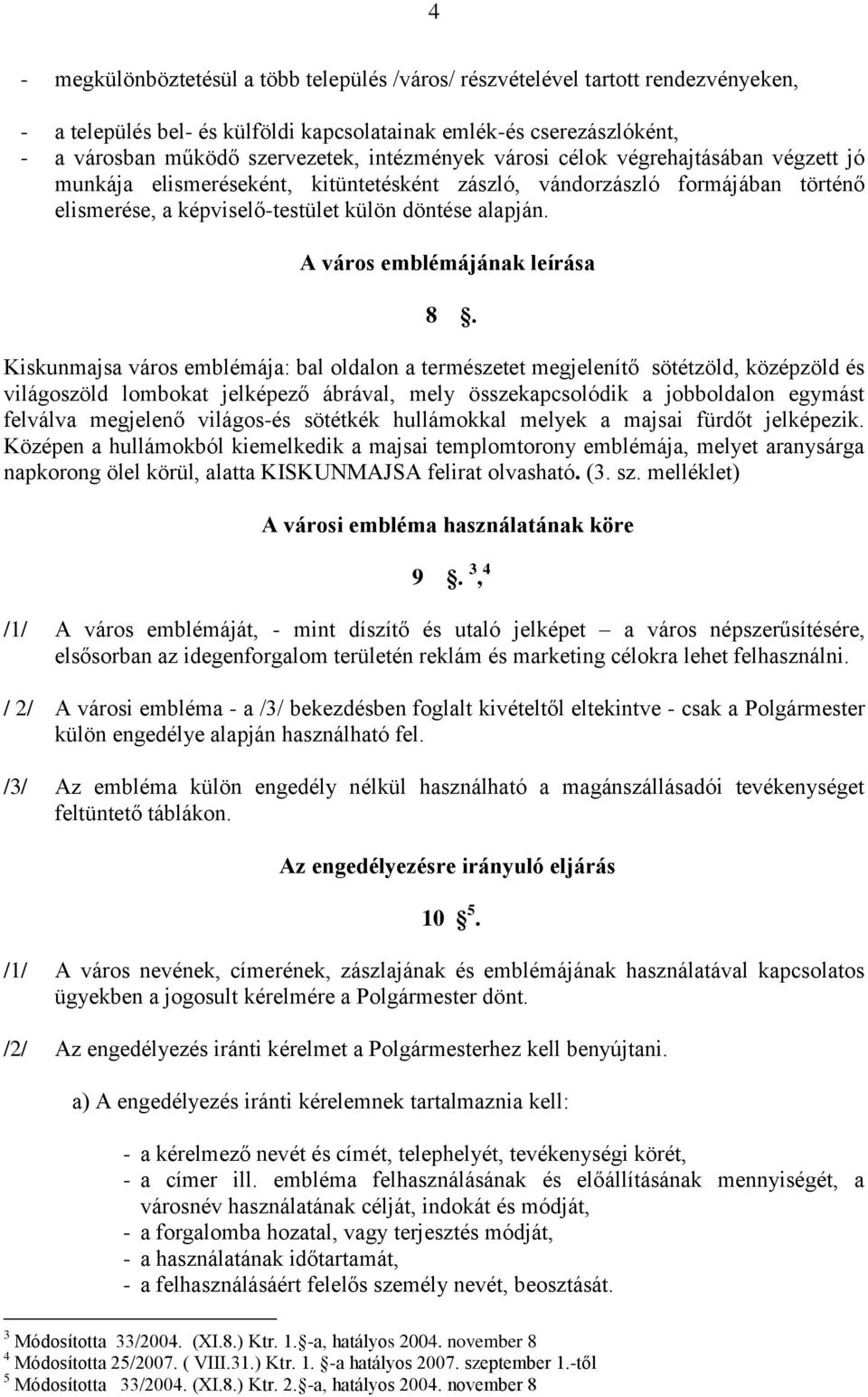 A város emblémájának leírása 8.