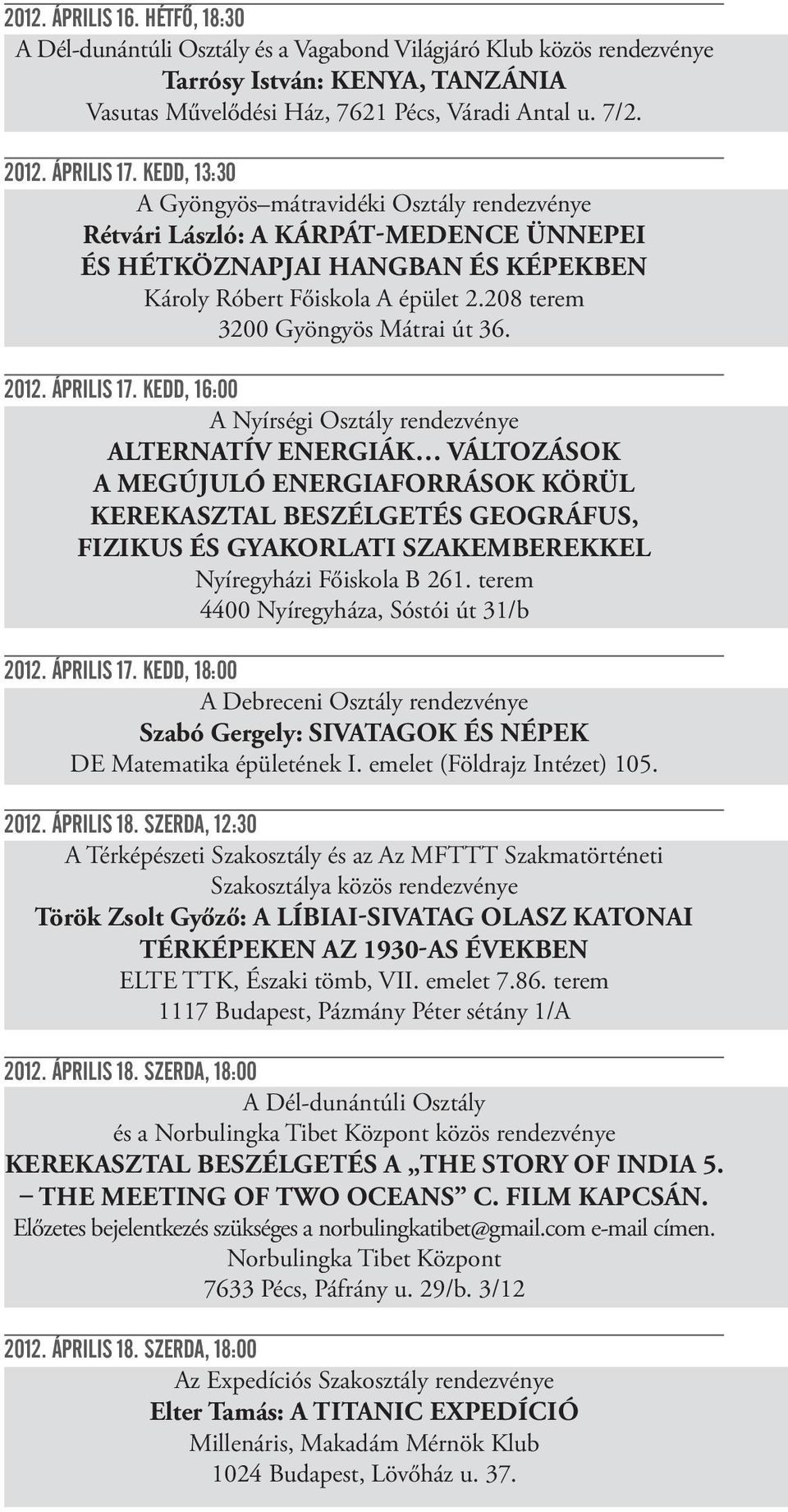 208 terem 3200 Gyöngyös Mátrai út 36. 2012. ÁPRILIS 17.