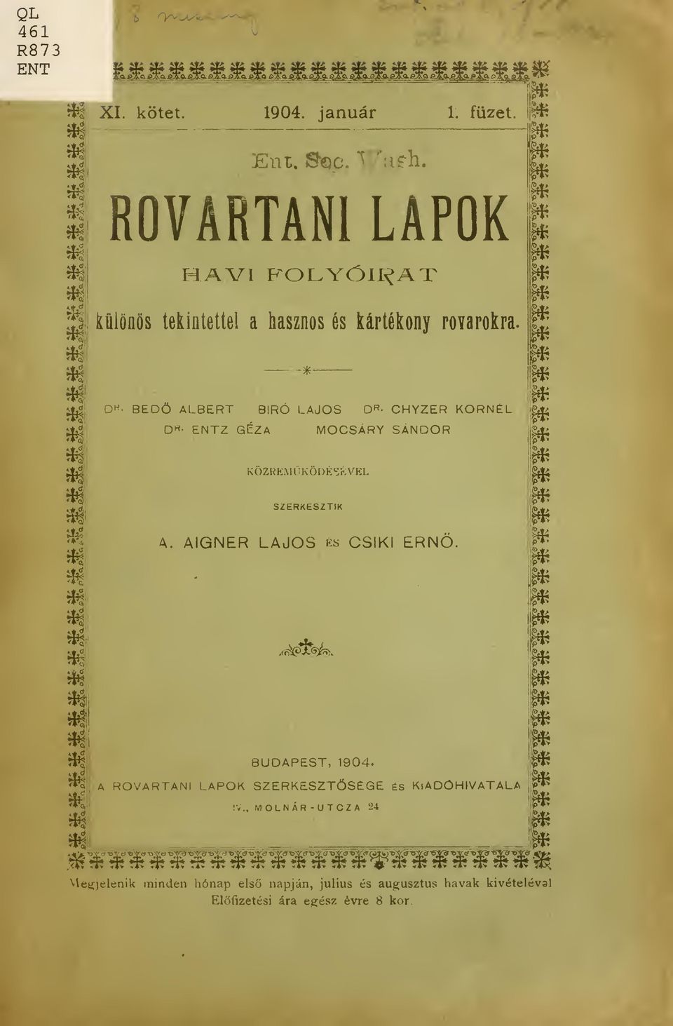 AIGNER LAJOS és CSÍKI ERN. W*?*fe^ Mi BUDAPEST, 1904.