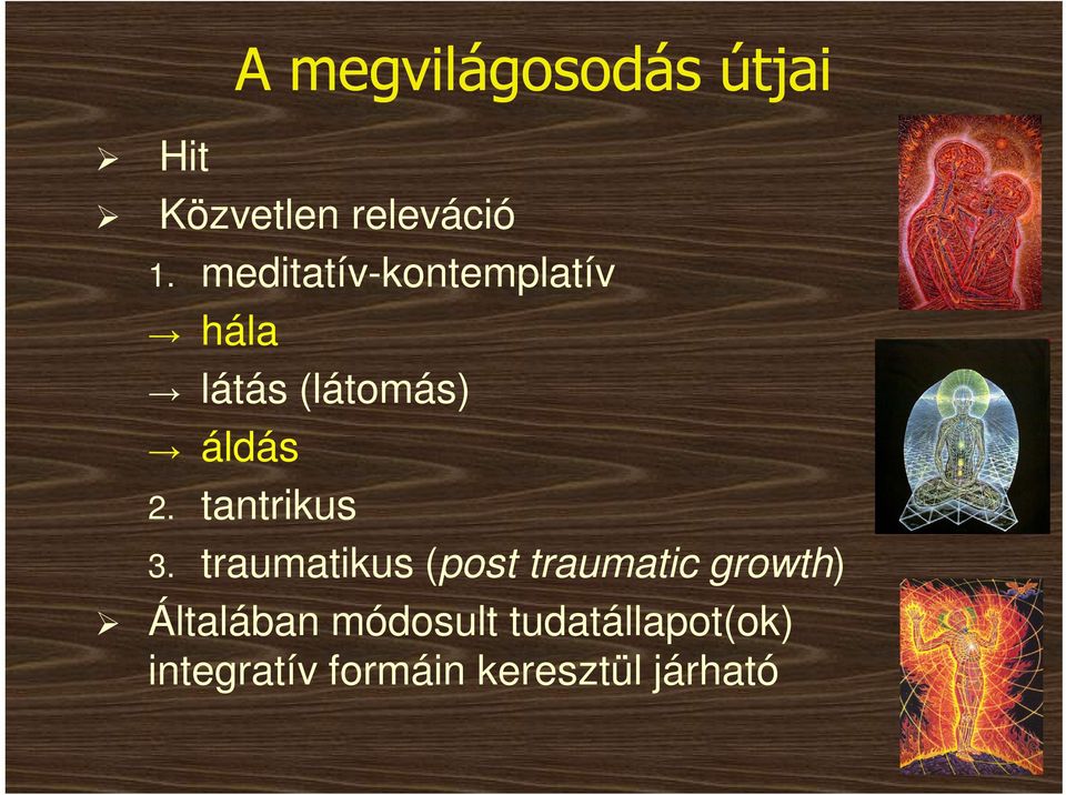 megvilágosodás útjai 2. tantrikus 3.