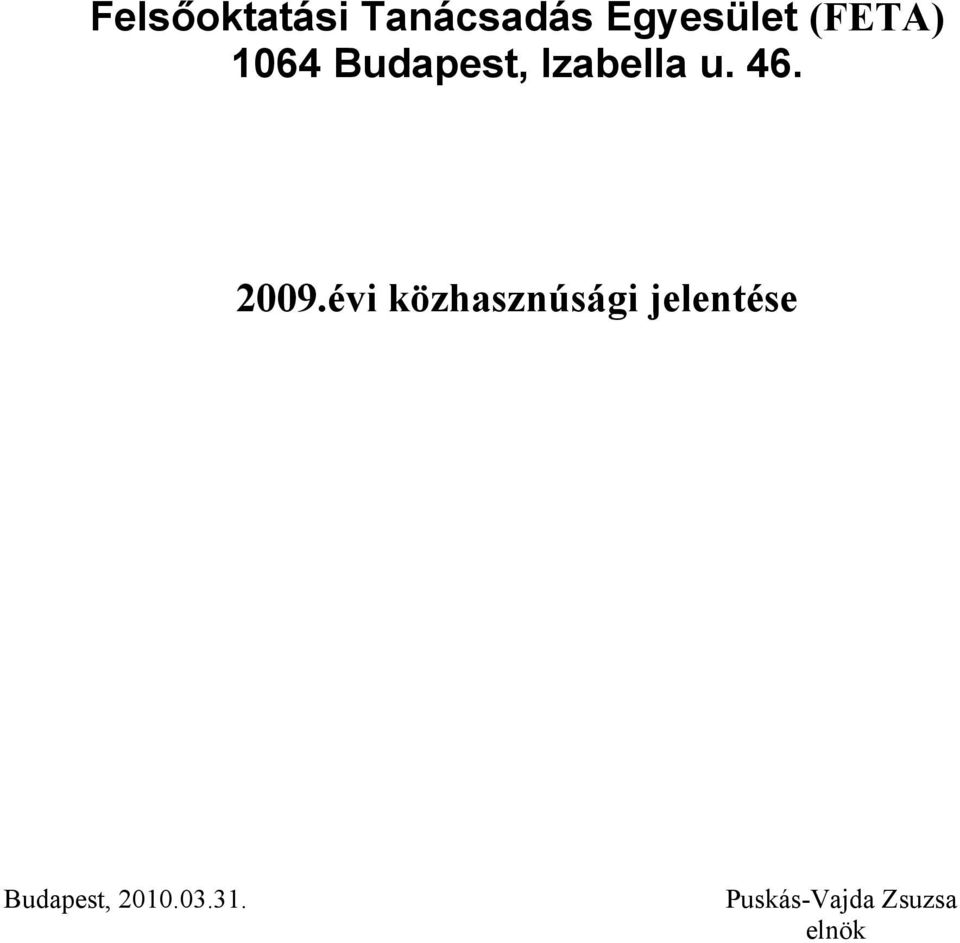 2009.évi közhasznúsági jelentése