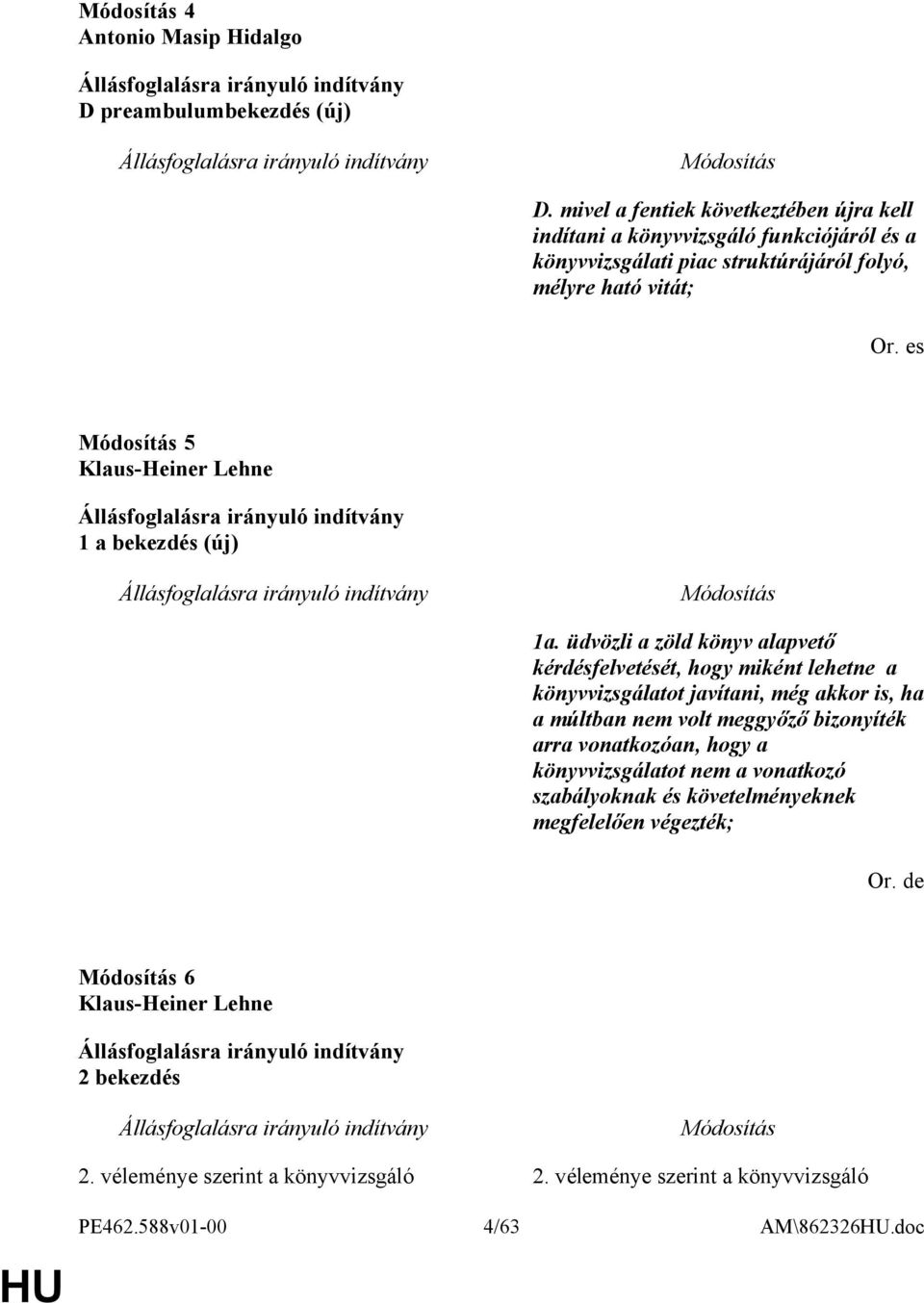 es 5 Klaus-Heiner Lehne 1 a bekezdés (új) 1a.