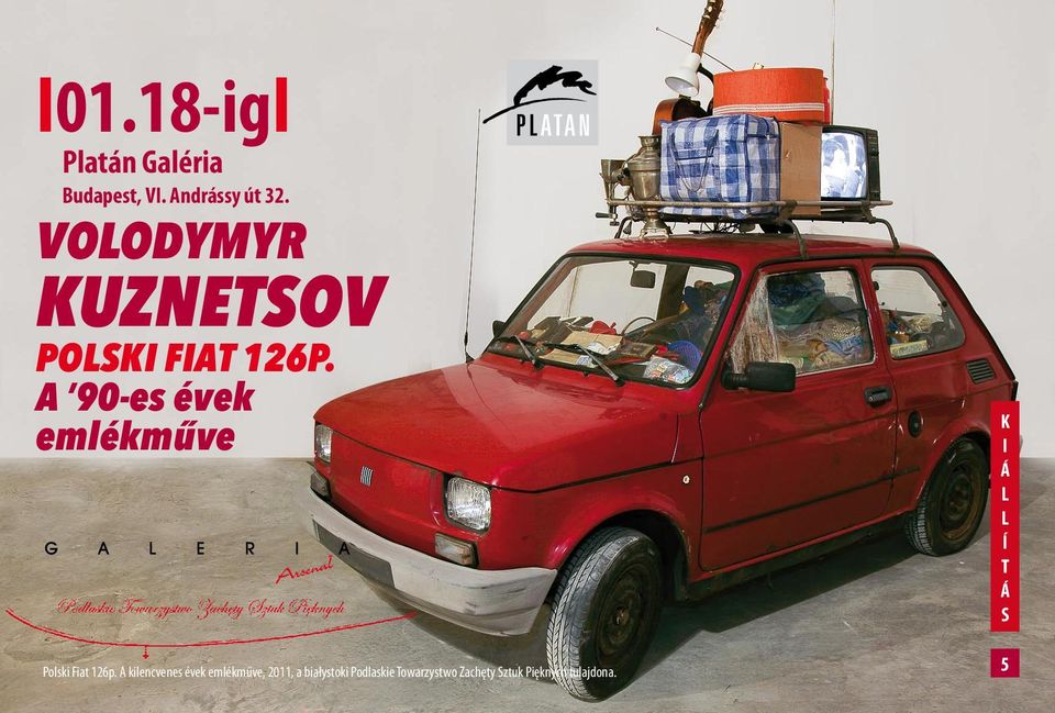 A 90-es évek emlékműve Polski Fiat 126p.