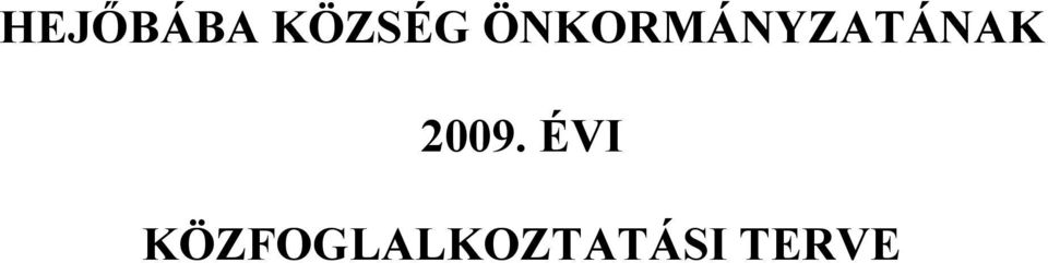 2009. ÉVI