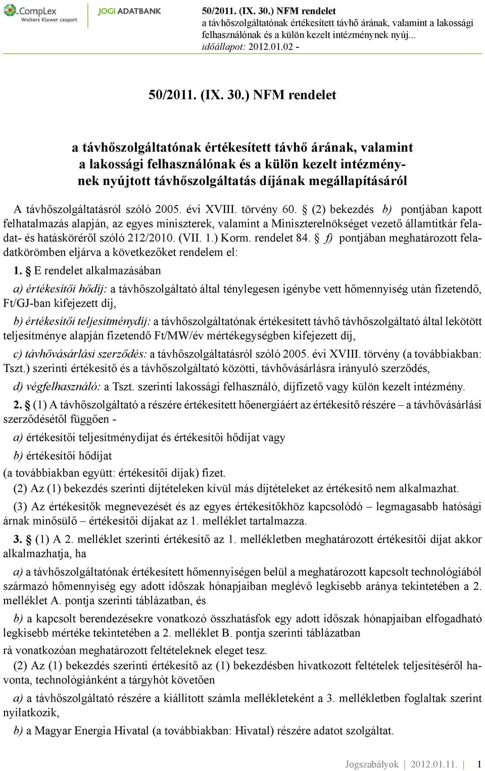 távhőszolgáltatásról szóló 2005. évi XVIII. törvény 60.