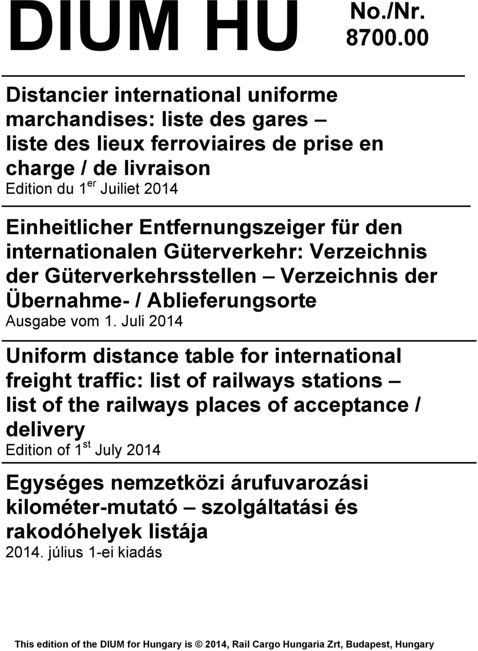 Entfernungszeiger für den internationalen Güterverkehr: Verzeichnis der Güterverkehrsstellen Verzeichnis der Übernahme- / Ablieferungsorte Ausgabe vom 1.