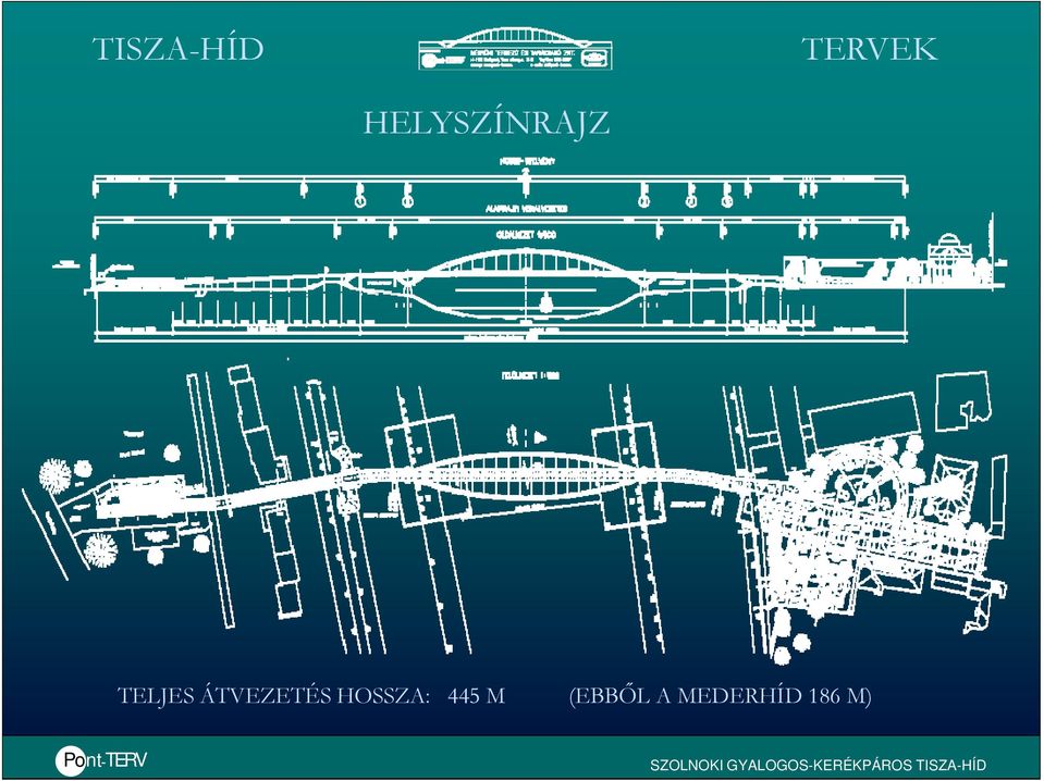 HOSSZA: 445 M