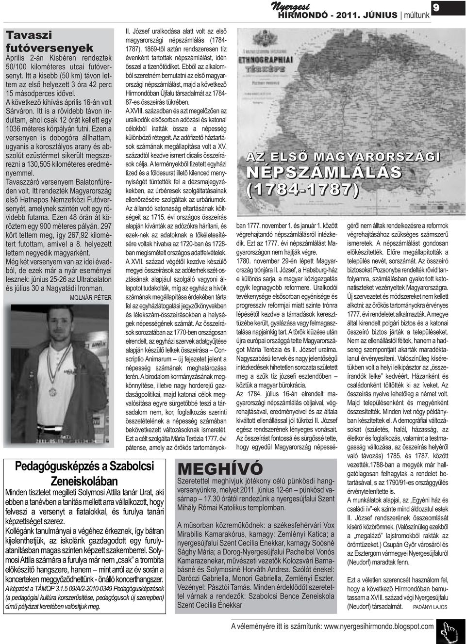 Ezen a versenyen is dobogóra állhattam, ugyanis a korosztályos arany és abszolút ezüstérmet sikerült megszerezni a 130,505 kilométeres eredményemmel. Tavaszzáró versenyem Balatonfüreden volt.