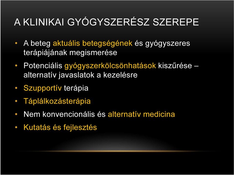 gyógyszerkölcsönhatások kiszűrése alternatív javaslatok a kezelésre