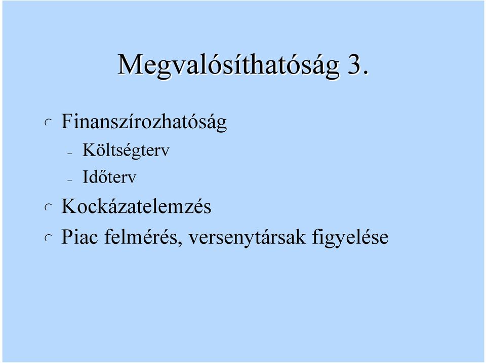 Kötségterv Időterv