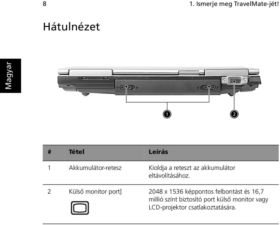 akkumulátor eltávolításához.