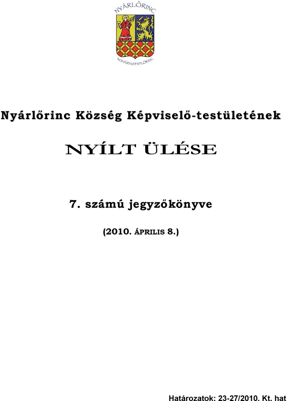 ÜLÉSE 7.