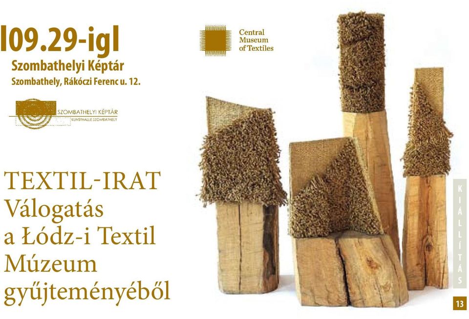 Textil-irat Válogatás a Łódz-i Textil Múzeum K I Í T S