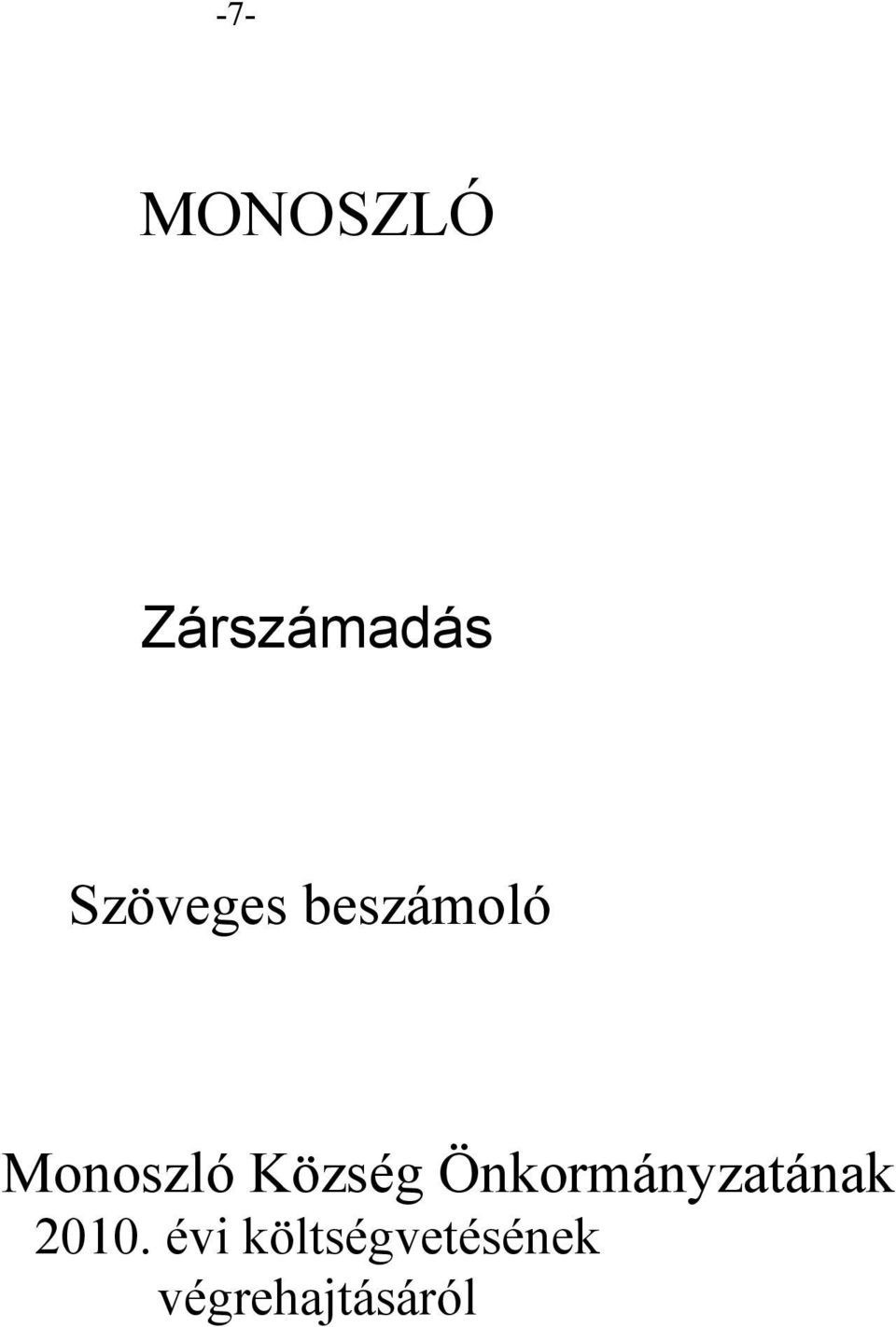 Község Önkormányzatának 2010.