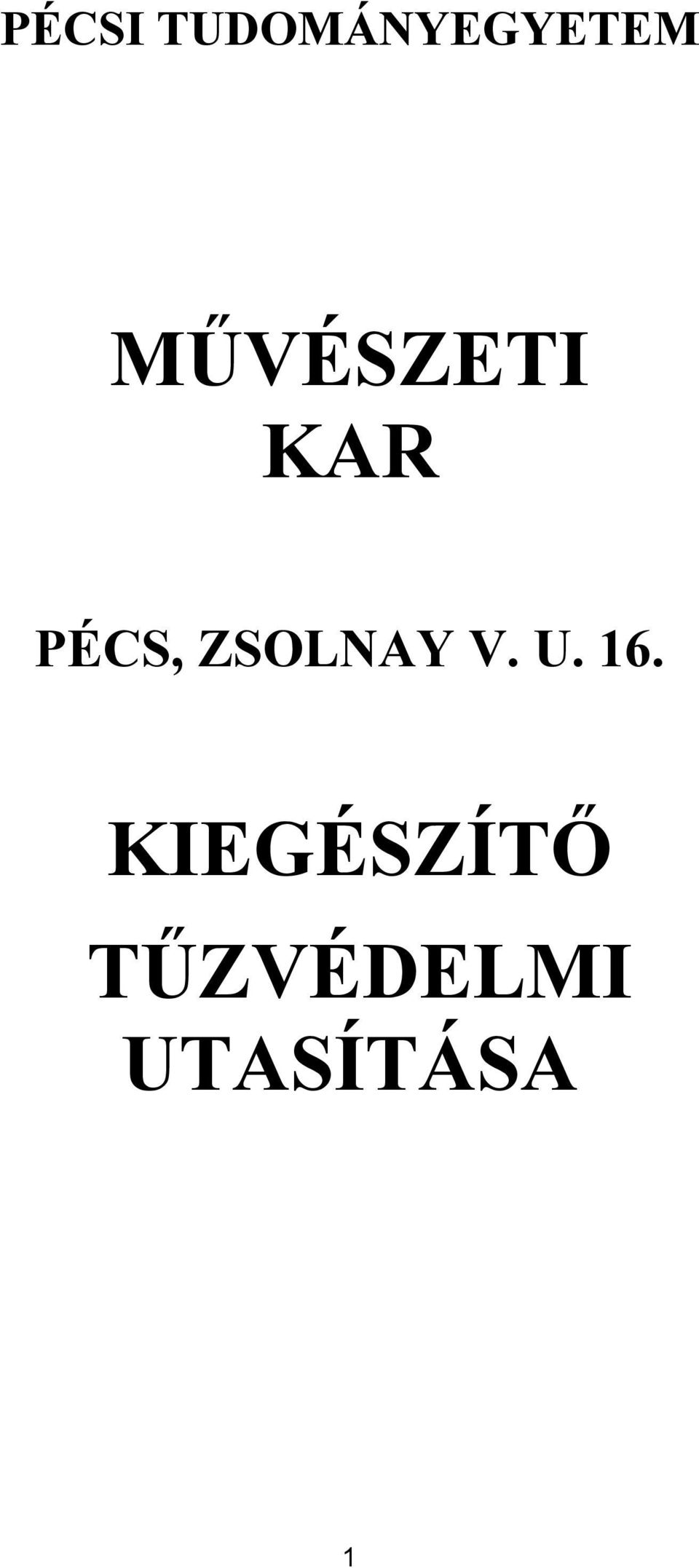 ZSOLNAY V. U. 16.