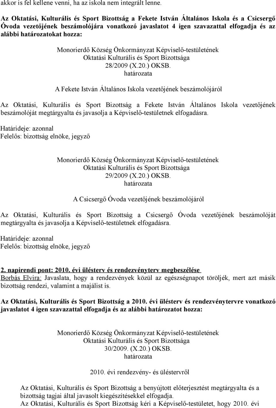 hozza: 28/2009 (X.20.) OKSB.