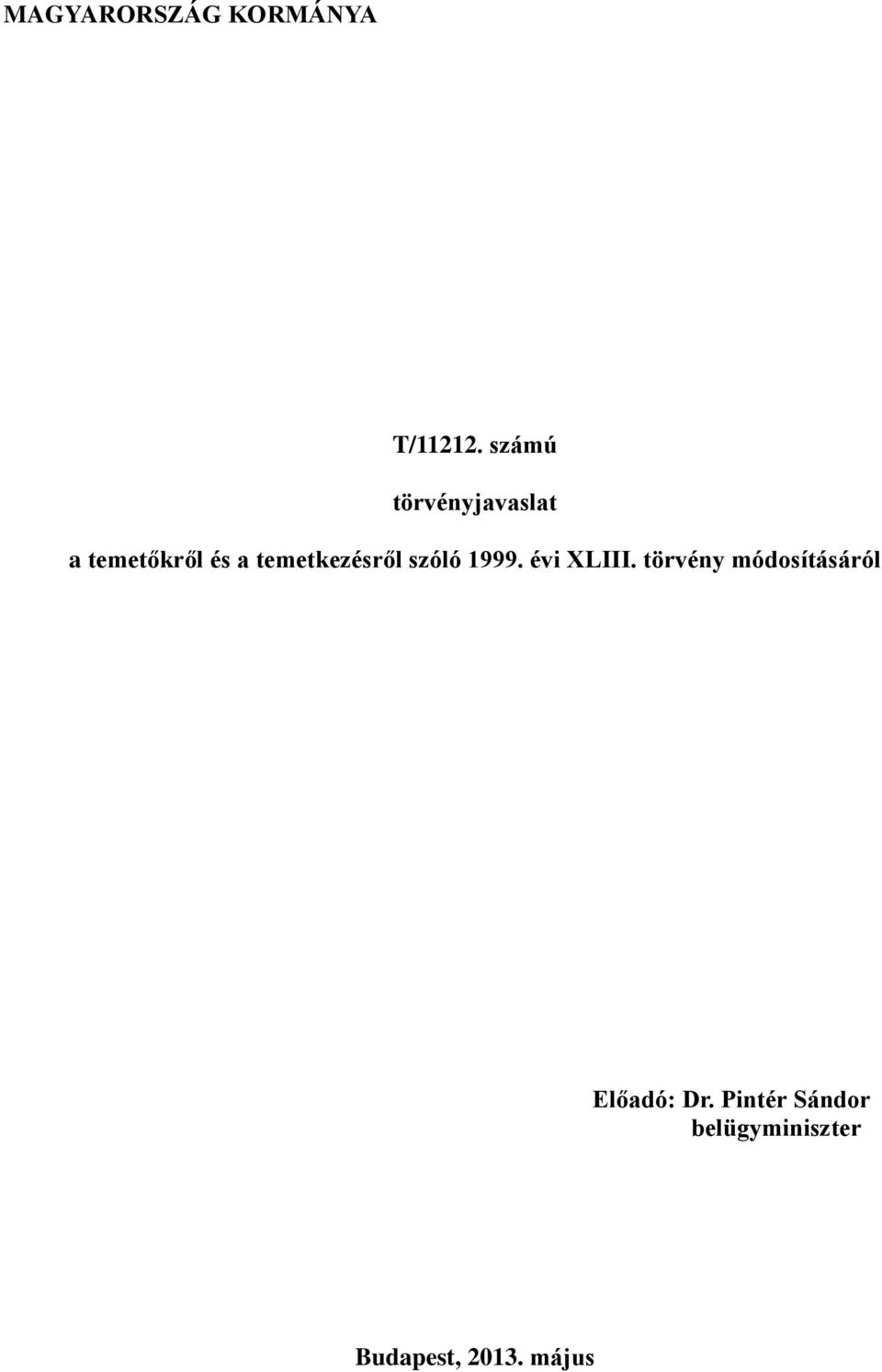 temetkezésről szóló 1999. évi XLIII.