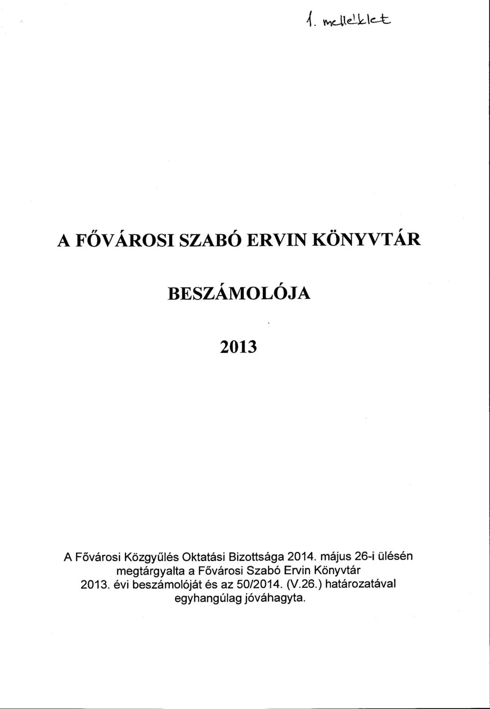 Közgyűlés Oktatási Bizottsága 2014.