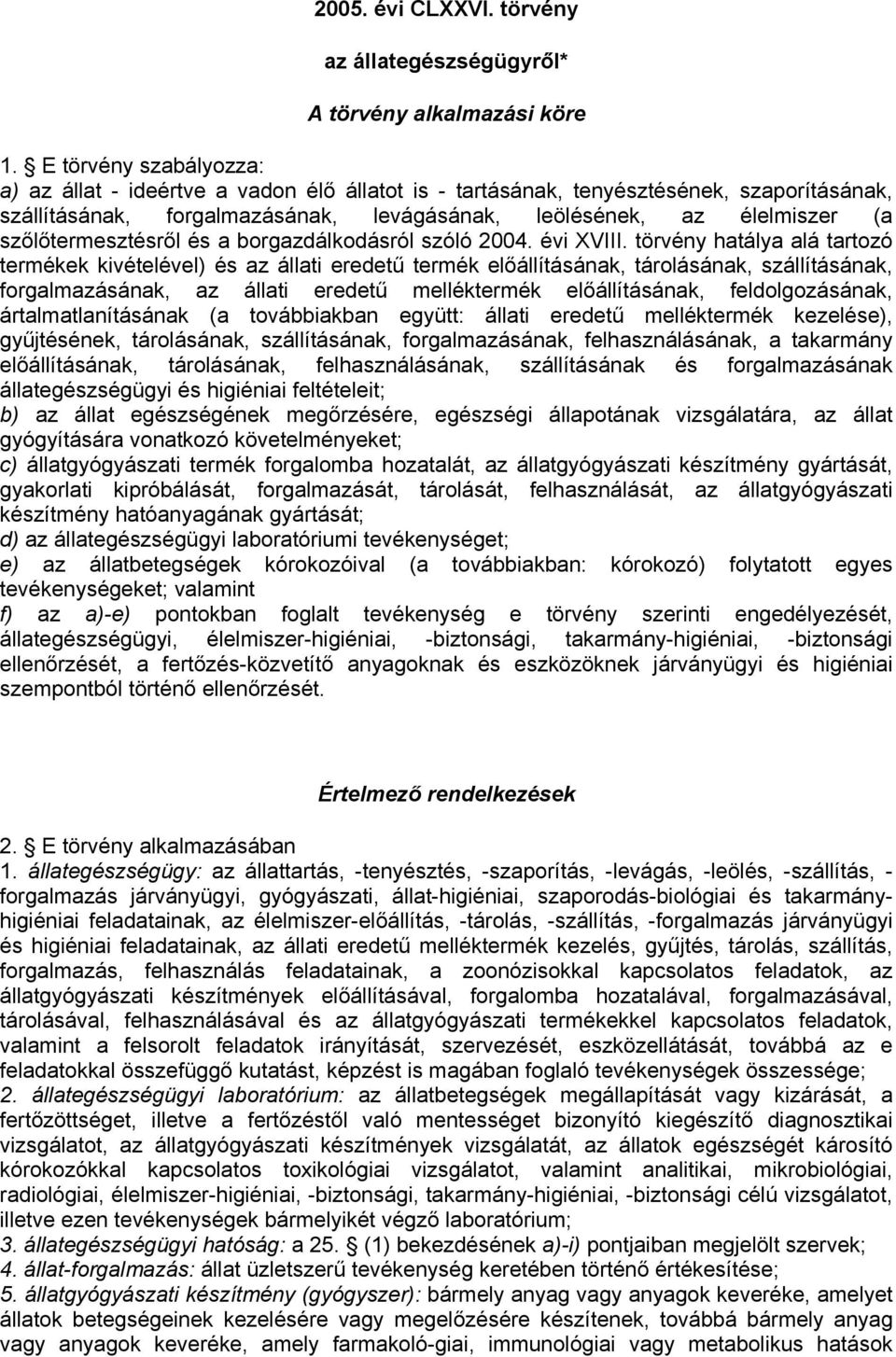 szőlőtermesztésről és a borgazdálkodásról szóló 2004. évi XVIII.