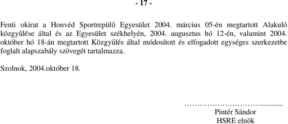 augusztus hó 12-én, valamint 2004.