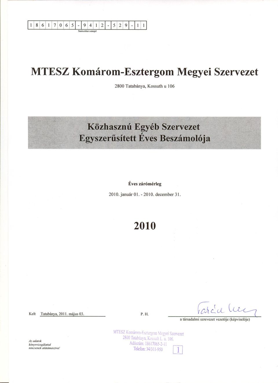 2010 Kelt Tatabánya, 2011. május 03. P.H.