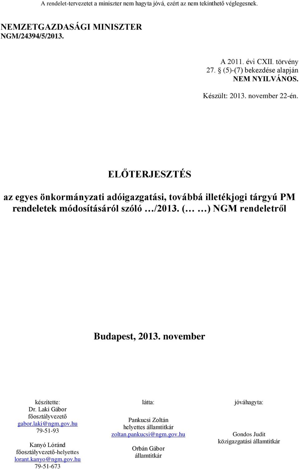 ELŐTERJESZTÉS az egyes önkormányzati adóigazgatási, továbbá illetékjogi tárgyú