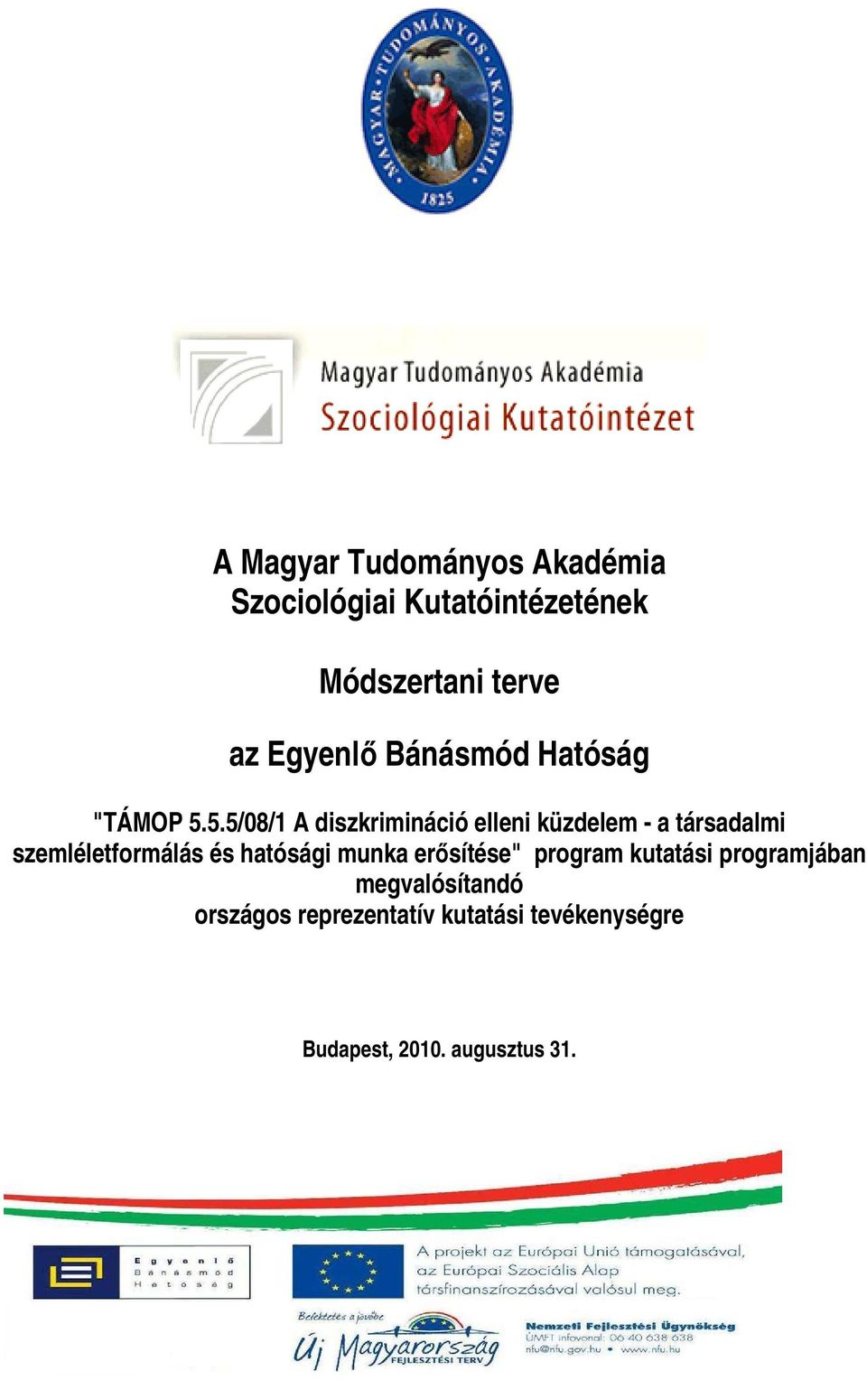 5.5/08/1 A diszkrimináció elleni küzdelem - a társadalmi szemléletformálás és