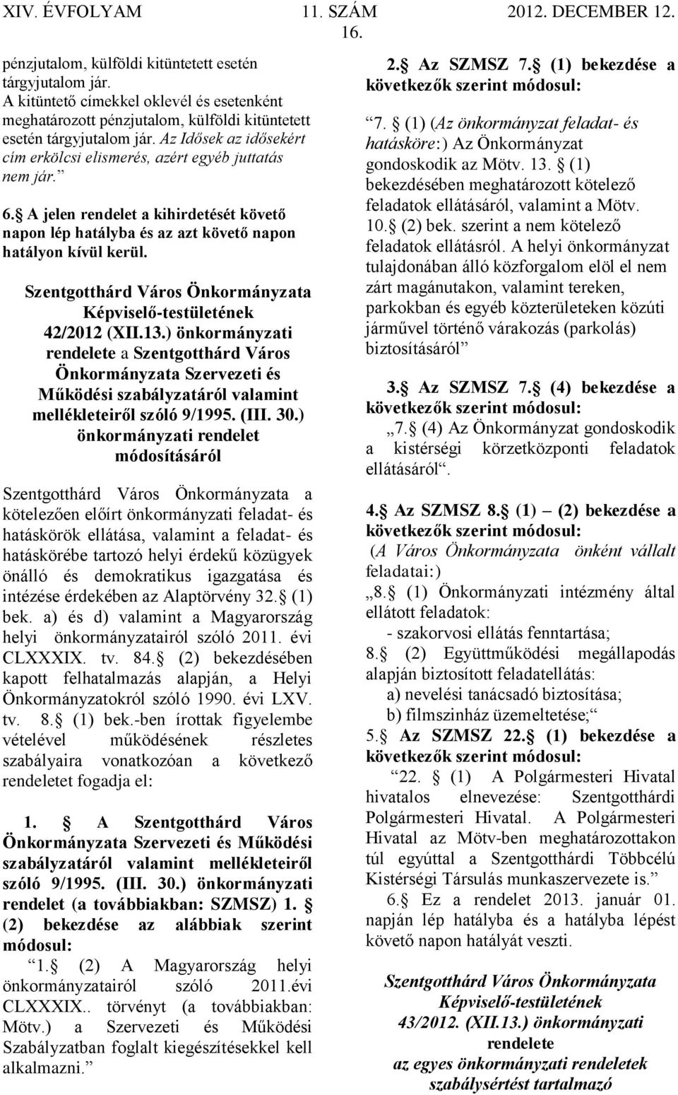 Szentgotthárd Város Önkormányzata Képviselő-testületének 42/2012 (XII.13.