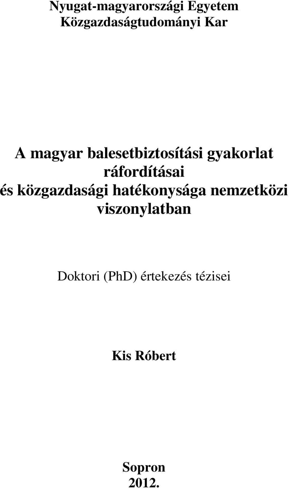 közgazdasági hatékonysága nemzetközi viszonylatban