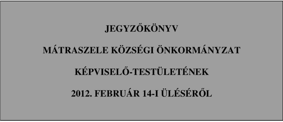 KÉPVISELŐ-TESTÜLETÉNEK