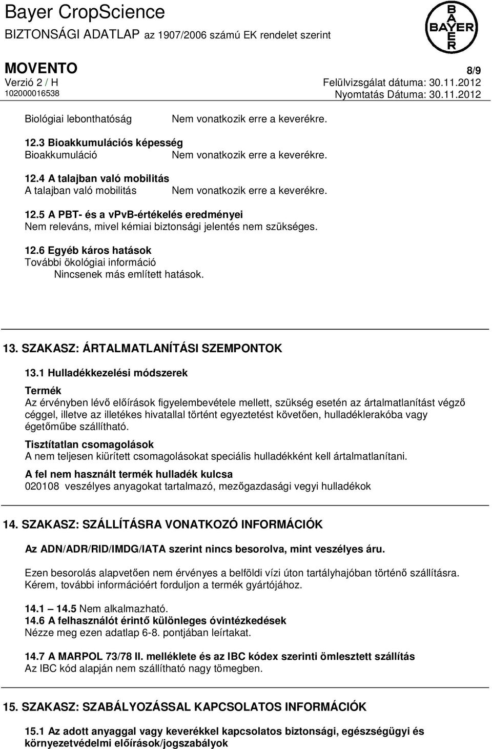 SZAKASZ: ÁRTALMATLANÍTÁSI SZEMPONTOK 13.