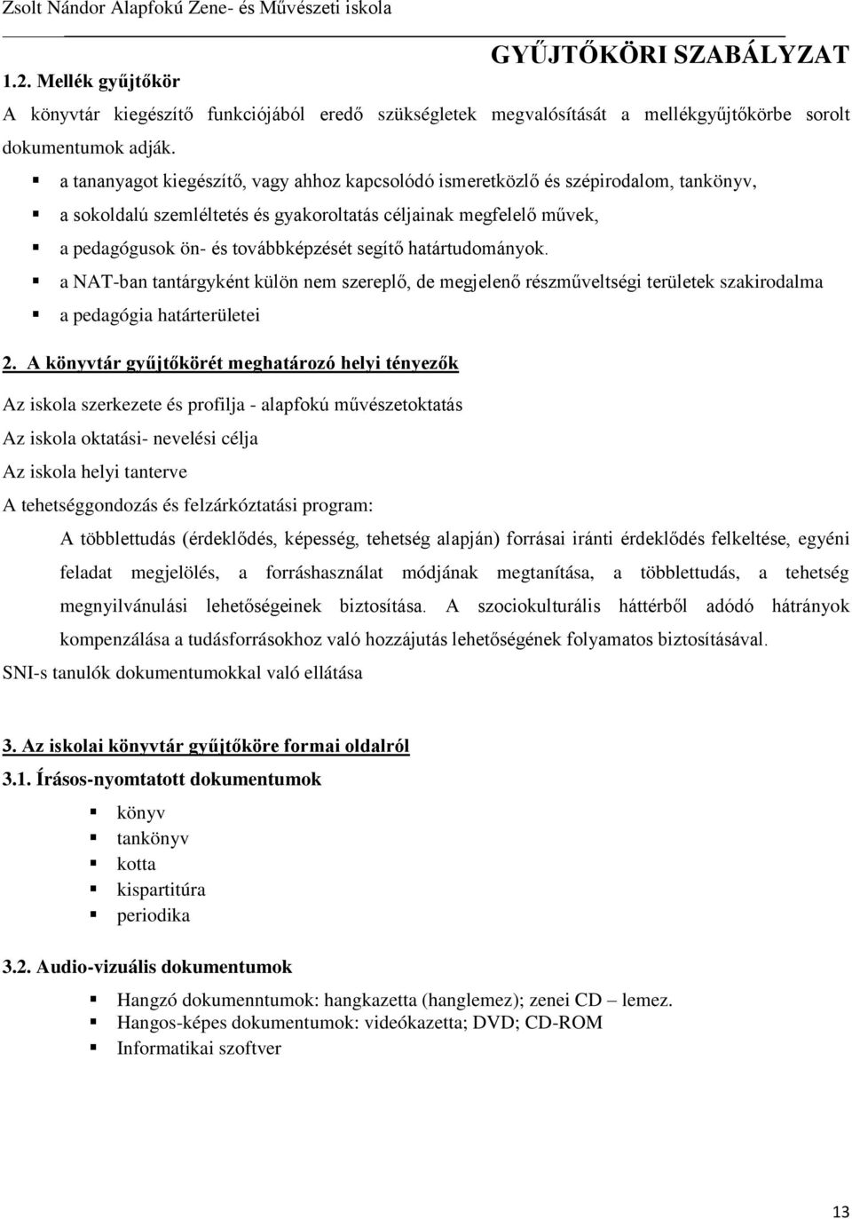 határtudományok. a NAT-ban tantárgyként külön nem szereplő, de megjelenő részműveltségi területek szakirodalma a pedagógia határterületei 2.