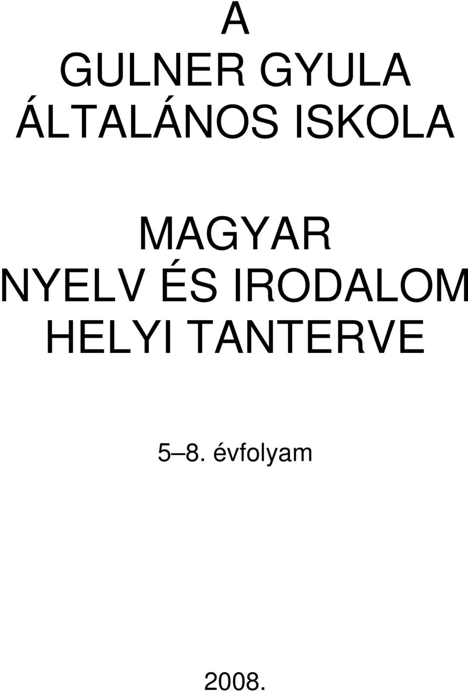 MAGYAR NYELV ÉS