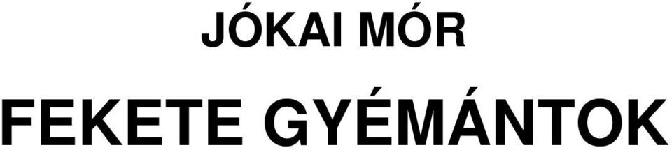 GYÉMÁNTOK