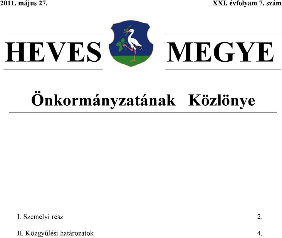 Önkormányzatának Közlönye I.